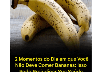 2 momentos do dia em que você deve evitar comer bananas
